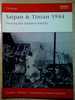 Saipan & Tinian 1944: Piercing the Japanese Empire (Campaign, 137)