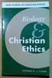 Biology and Christian Ethics