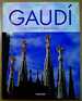 Gaudi: 1852-1926 Antoni Gaudi I Cornet-a Life Devoted to Architecture