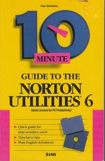 10 Minute Guide to the Norton Utilities 6