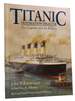 Titanic, Destination Disaster; the Legends and the Reality