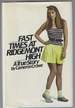 Fast Times at Ridgemont High: a True Story