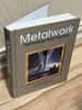 Metalwork: Technology and Practice