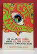 Eye Mind: the Saga of Roky Erickson and the 13th Floor Elevators, the Pioneers of Psychedelic Sound