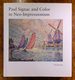Paul Signac and Color in Neo-Impressionism