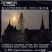 Masterpieces for Choir