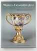 Western Decorative Arts, Part I: Medieval, Renaissance, and Historicizing Styles Including Metalwork, Enamels, and Ceramics (National Gallery of Art Systematic Catalogues)