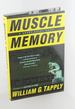 Muscle Memory