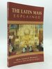 The Latin Mass Explained