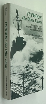 Typhoon, the Other Enemy: the Third Fleet and the Pacific Storm of December 1944