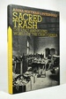 Sacred Trash: the Lost and Found World of the Cairo Geniza (Jewish Encounters Series)