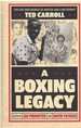 A Boxing Legacy; the Life and Works of Writer and Cartoonist Ted Carroll