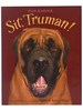 Sit, Truman!