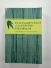 Fundamentals of Japanese Grammar: Comprehensive Acquisition