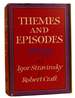 Themes and Episodes
