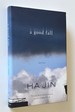 A Good Fall; Stories