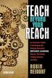 Teach Beyond Your Reach: an Instructor's Guide to Developing and Running Successful Distance Learning Classes, Workshops, Training Sessions, and More