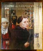 Great Altarpieces: Gothic and Renaissance