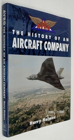 Avro: the History of an Aircraft Company By Harry Holmes