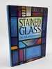 Stained Glass: Art, Craft and Conservation