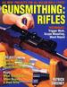Gunsmithing: Rifles