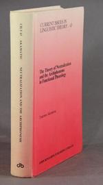 The Theory of Neutralization and the Archiphoneme in Functional Phonology