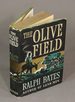 The Olive Field
