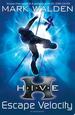 H.I.V.E. 3: Escape Velocity New Rejacketed Edition