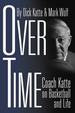 Over Time: Coach Katte on Basketball and Life