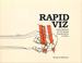 Rapid Viz: a New Method for the Rapid Visualization of Ideas