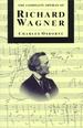 The Complete Operas of Richard Wagner (the Complete Opera Series)
