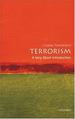 Terrorism: a Very Short Introduction (Very Short Introductions)