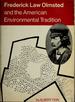 Frederick Law Olmsted and the American Environmental Tradition (Planning and Cities)