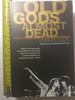 Old Gods Almost Dead: the 40-Year Odyssey of the Rolling Stones