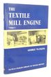 The Textile Mill Engine, Volume 2
