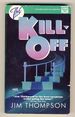 The Kill-Off