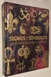 Signos Y S�mbolos (Signs and Symbols): Gu�a Ilustrada De Su Origen Y Significado (Dk Compact Culture Guides) (Spanish Edition)