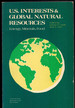 U.S. Interests and Global Natural Resources: Energy, Minerals, Food (Rff Press)
