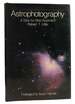 Astrophotography: a Step-By-Step Approach
