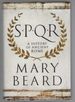 Spqr: a History of Ancient Rome