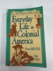 Writer's Guide to Everyday Life in Colonial America Pod Edition