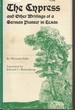 The Cypress and Other Writings of a German Pioneer in Texas (English and German Edition)