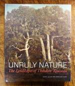 Unruly Nature: the Landscapes of Th�odore Rousseau