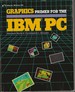 Graphics Primer for the Ibm Pc