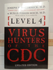 Level 4: Virus Hunters of the CDC