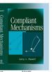 Compliant Mechanisms
