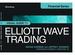 Visual Guide to Elliott Wave Trading