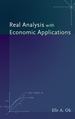 Real Analysis With Economic Applications