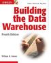 Building the Data Warehouse, 4th Edition