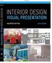 Interior Design Visual Presentation, 6th Edition